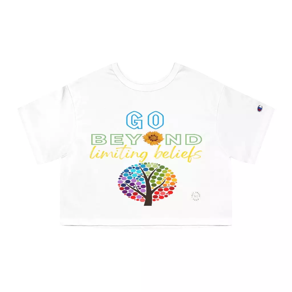 Go Beyond Limiting Beliefs Cropped T-Shirt